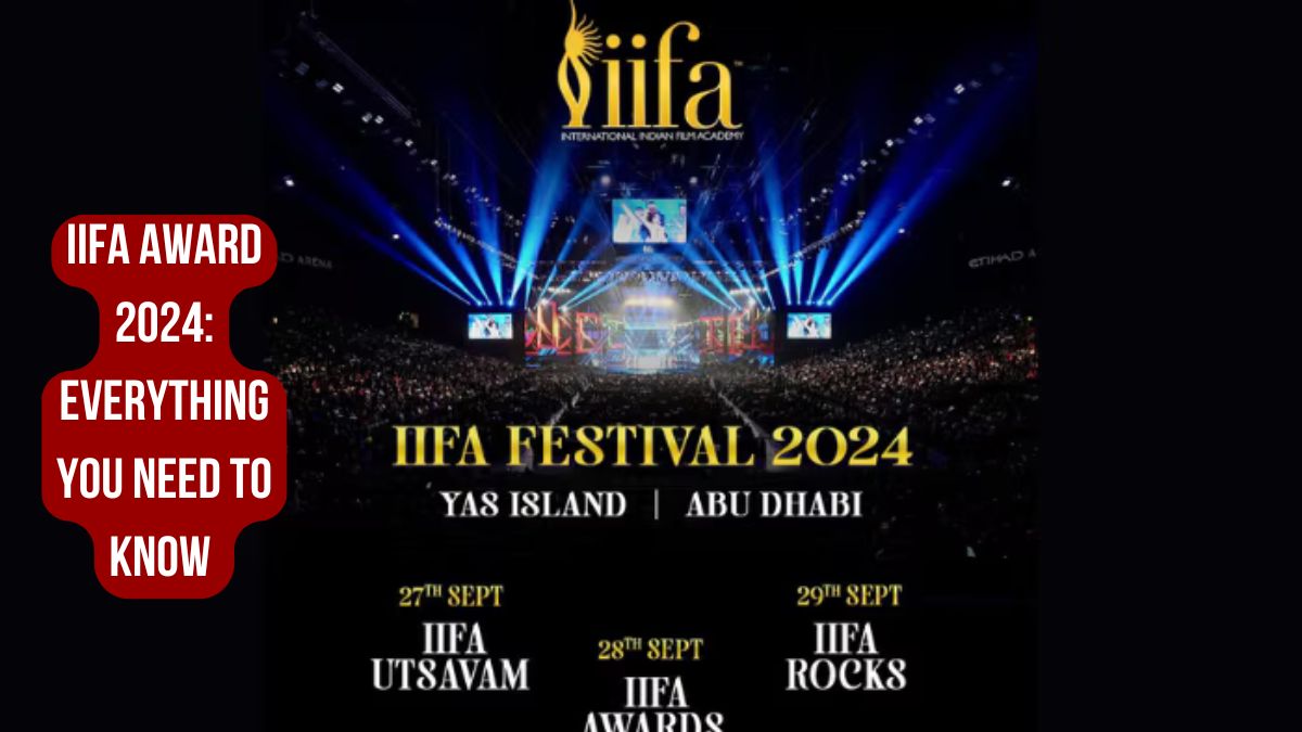 IIFA Award 2024 Everything You Need To Know About The Date, Time, And